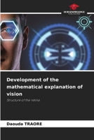 Development of the mathematical explanation of vision 6209485820 Book Cover