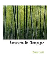 Romancero de Champagne 0530404540 Book Cover
