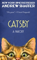 Catsby: A Parody 1548682292 Book Cover