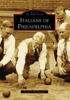 Italians of Philadelphia 0738550205 Book Cover