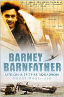 Barney Barnfather: Life on a Spitfire Squadron 075245580X Book Cover
