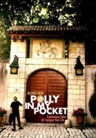 Polly In My Pocket: Cautionary Tales Of Camper Van Life 1527255689 Book Cover