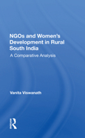 Ngos and Women's Development in Rural South India: A Comparative Analysis 036716583X Book Cover