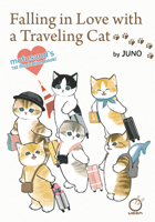 Falling in Love with a Traveling Cat: Mofusand's 1st Illustration Book! 1772943525 Book Cover