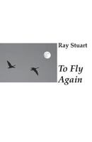 To Fly Again 1740271017 Book Cover