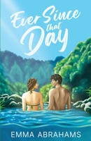 Ever Since that Day 0473700115 Book Cover
