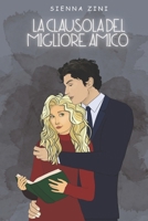 La clausola del migliore amico B0FWKN4GH3 Book Cover