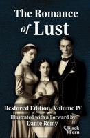 The Romance of Lust, Restored Edition, Volume IV 1964194776 Book Cover