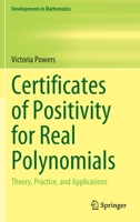 Certificates of Positivity for Real Polynomials: Theory, Practice, and Applications 3030855465 Book Cover