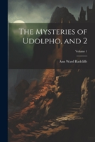 The Mysteries of Udolpho, and 2; Volume 1 1021190756 Book Cover