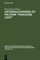 Untersuchungen Zu Miltons "paradise Lost": Interpretation Der Beiden Schlussb�cher 3111022943 Book Cover