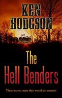 The Hell Benders 0786006706 Book Cover