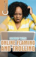 Coping with Online Flaming and Trolling 1508179050 Book Cover