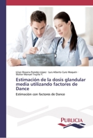 Estimación de la dosis glandular media utilizando factores de Dance 6202430958 Book Cover