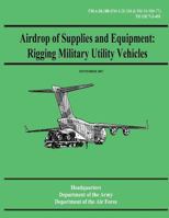 Airdrop of Supplies and Equipment: Rigging Military Utility Vehicles 148023561X Book Cover
