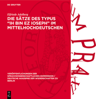 Die Sätze Des Typus "Ih Bin EZ Ioseph" Im Mittelhochdeutschen 3112720385 Book Cover