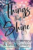 Things That Shine (A Double Blind Crossover) (Double Blind Study) B0DHZWDTSZ Book Cover