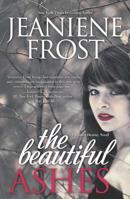 The Beautiful Ashes 0373779526 Book Cover