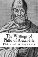 The Writings of Philo of Alexandria 197751586X Book Cover