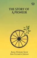 The Story Of A Pioneer 9373407252 Book Cover