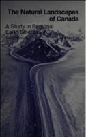 Natural Landscapes of Canada: A Study in Regional Earth Science 0471998109 Book Cover