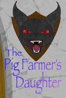 Pig Farmer's Daughter 1523669802 Book Cover