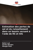 Estimation des pertes de sol et du ruissellement dans un bassin versant à l'aide de RS et SIG 6630200497 Book Cover