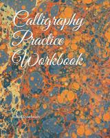 Calligraphy Practice Workbook 1095672193 Book Cover