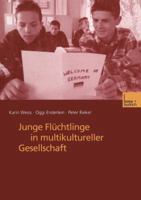 Junge Fluchtlinge in Multikultureller Gesellschaft 3810031577 Book Cover