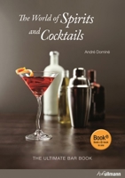 The Ultimate Guide to Spirits & Cocktails