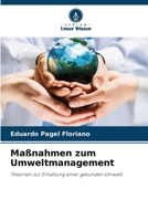 Maßnahmen zum Umweltmanagement (German Edition) 6207699424 Book Cover