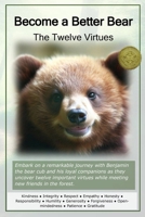 Become a Better Bear: The Twelve Virtues B0CNFS8G5T Book Cover