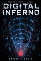 Digital Inferno B0F6YRQ9DK Book Cover