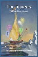 The Journey: Book Two (THE WOODLAND SPRITE SERIES) 1399968653 Book Cover