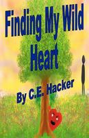 Finding My Wild Heart 1440479038 Book Cover