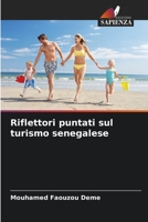 Riflettori puntati sul turismo senegalese 6206004678 Book Cover