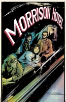 Morrison Hotel: Graphic Novel 1940878365 Book Cover