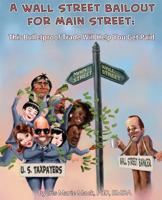 Rescate de Wall Street Para Main Street: La Estrategia Blindada Que Ser� Bien Pagada 1541024613 Book Cover
