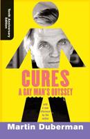 Cures: A Gay Man's Odyssey 0813339545 Book Cover