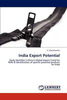 India Export Potential: Study identifies S.Africa’s Global Import Trend for RMG & identification of specific potential products for India 3846583243 Book Cover