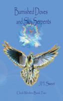 Burnished Doves and Sky Serpents (Clock Winders #2) 1936660172 Book Cover