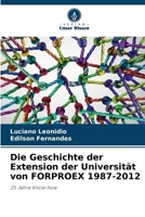 Die Geschichte der Extension der Universität von FORPROEX 1987-2012 (German Edition) 6207695569 Book Cover