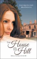 The House on the Hill 1524664626 Book Cover