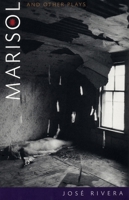 Marisol and Other Plays 1559361360 Book Cover