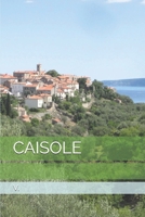 CAISOLE (Italian Edition) B0FP5R33KN Book Cover