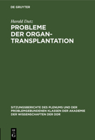 Probleme Der Organtransplantation 3112499433 Book Cover