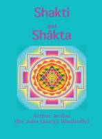 Shakti and Sh?kta : Essays and Addresses on the Sh?kta Tantrash?stra 1950330346 Book Cover