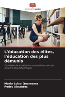 L'éducation des élites, l'éducation des plus démunis 663020574X Book Cover