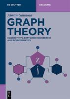Graph Theory: Connectivity, Software Engineering and Bioinformatics 3119143723 Book Cover