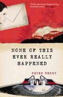 None of This Ever Really Happened 0099516489 Book Cover